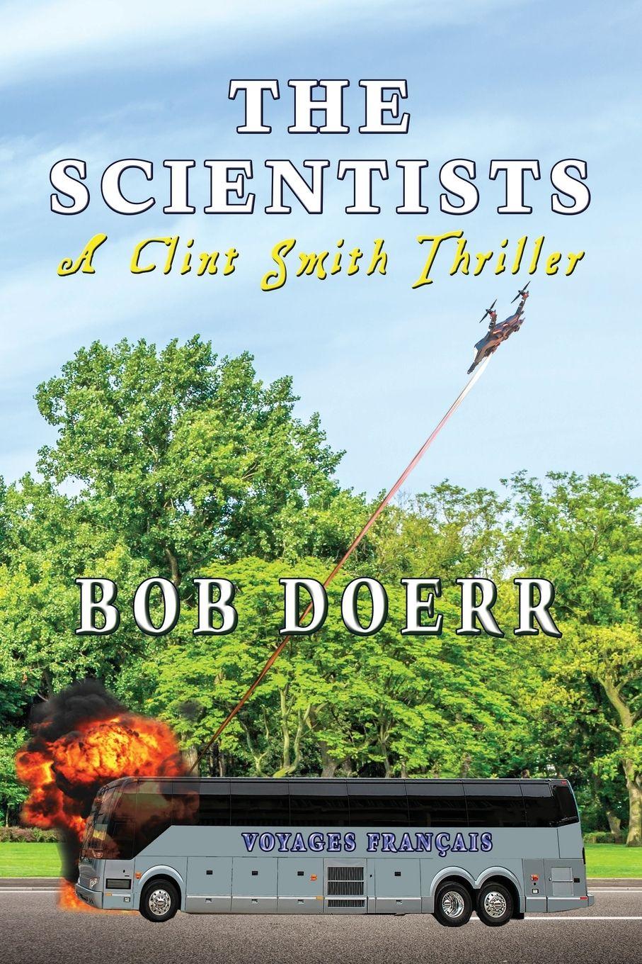 Vorderes Coverbild The Scientists A Clint Smith Thriller