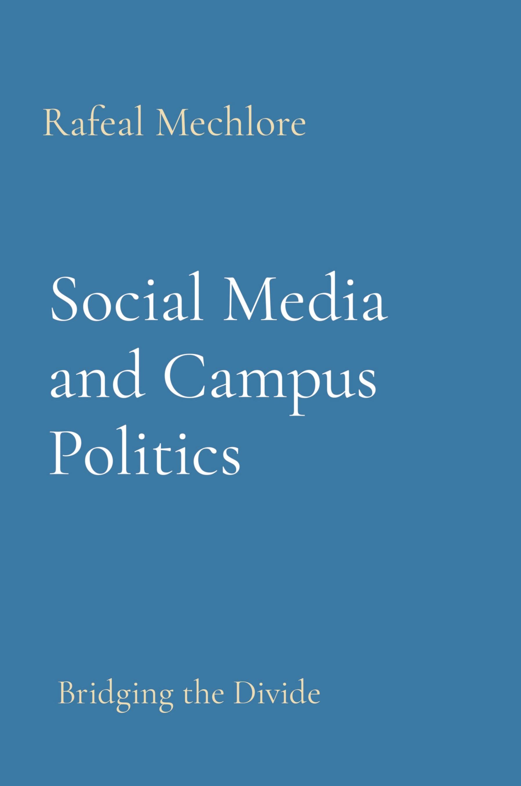 Vorderes Coverbild Social Media and Campus Politics
