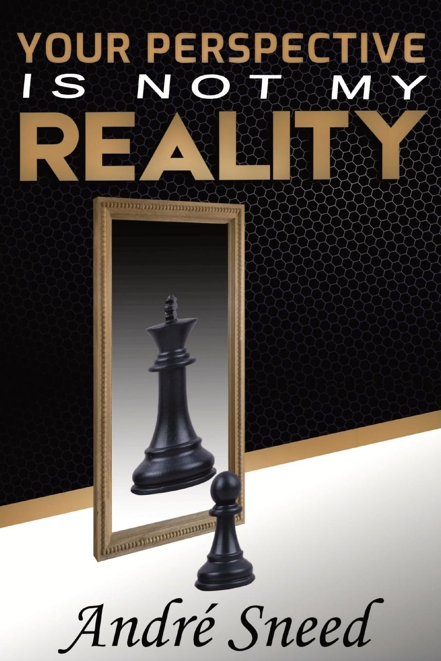 Vorderes Coverbild Your Perspective Is Not My Reality