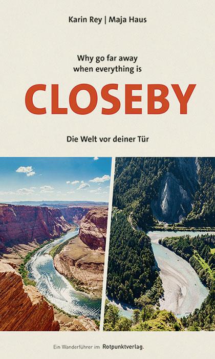 Vorderes Coverbild Why go far away when everything is Closeby