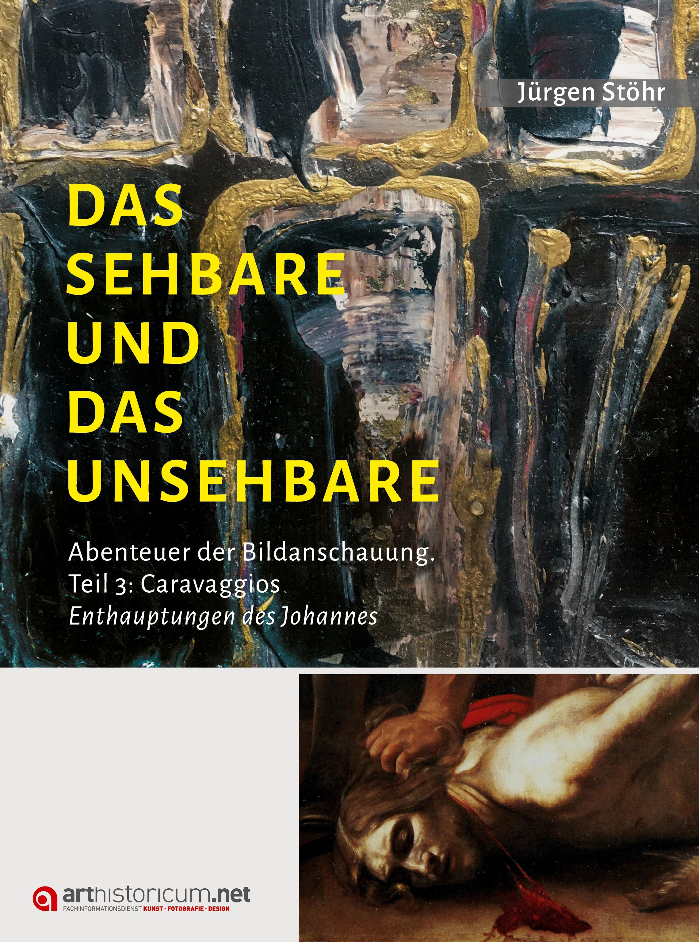 Vorderes Coverbild Das Sehbare und das Unsehbare