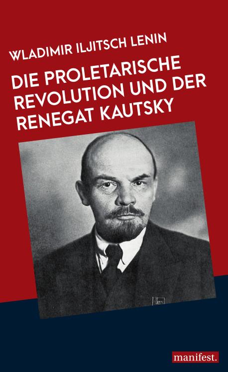 Vorderes Coverbild Die proletarische Revolution und der Renegat Kautsky