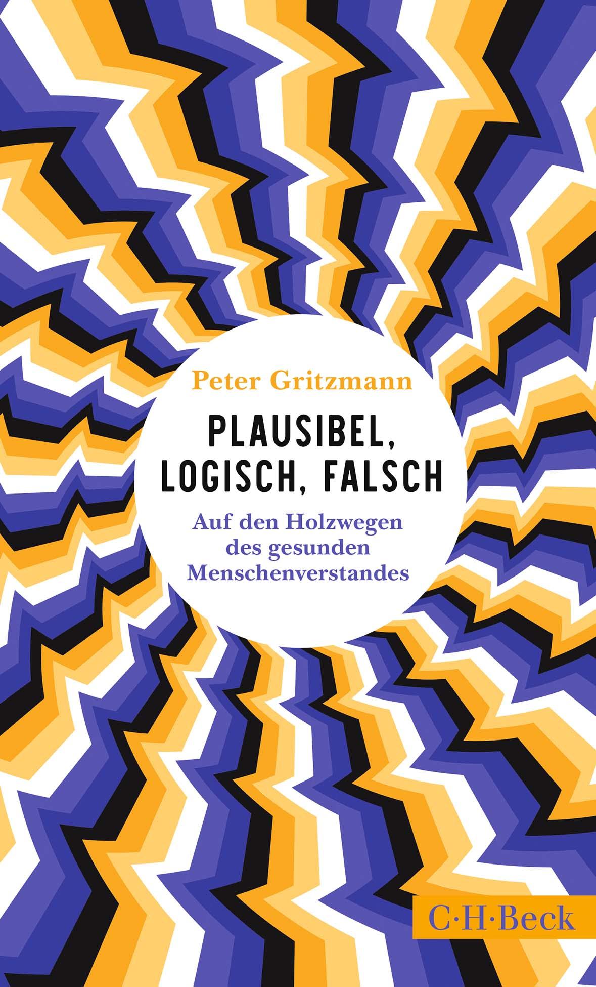 Vorderes Coverbild Plausibel, logisch, falsch