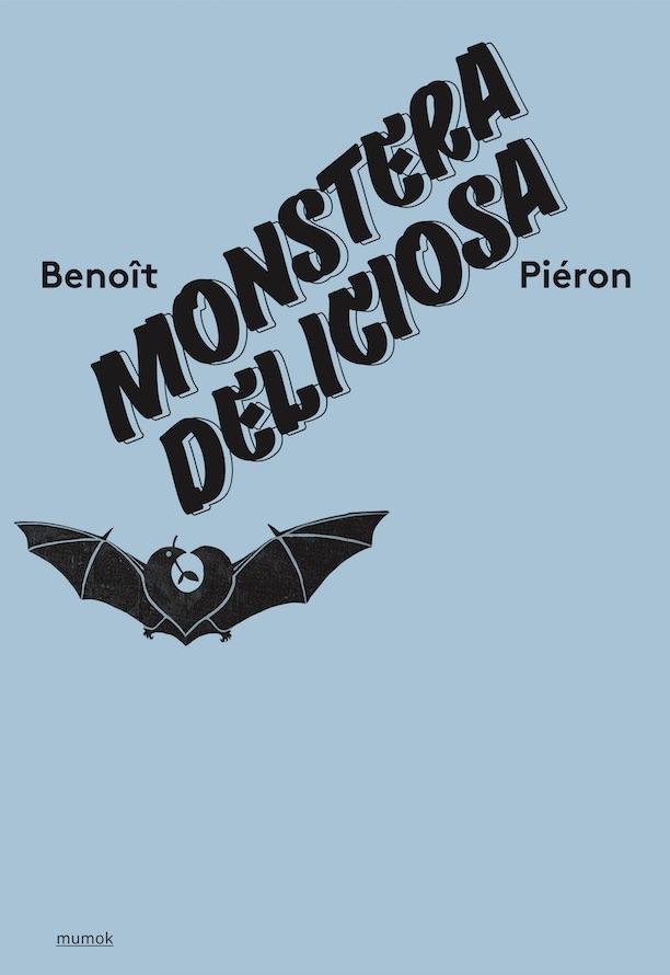 Vorderes Coverbild Benoit Pieron. Monstera Deliciosa