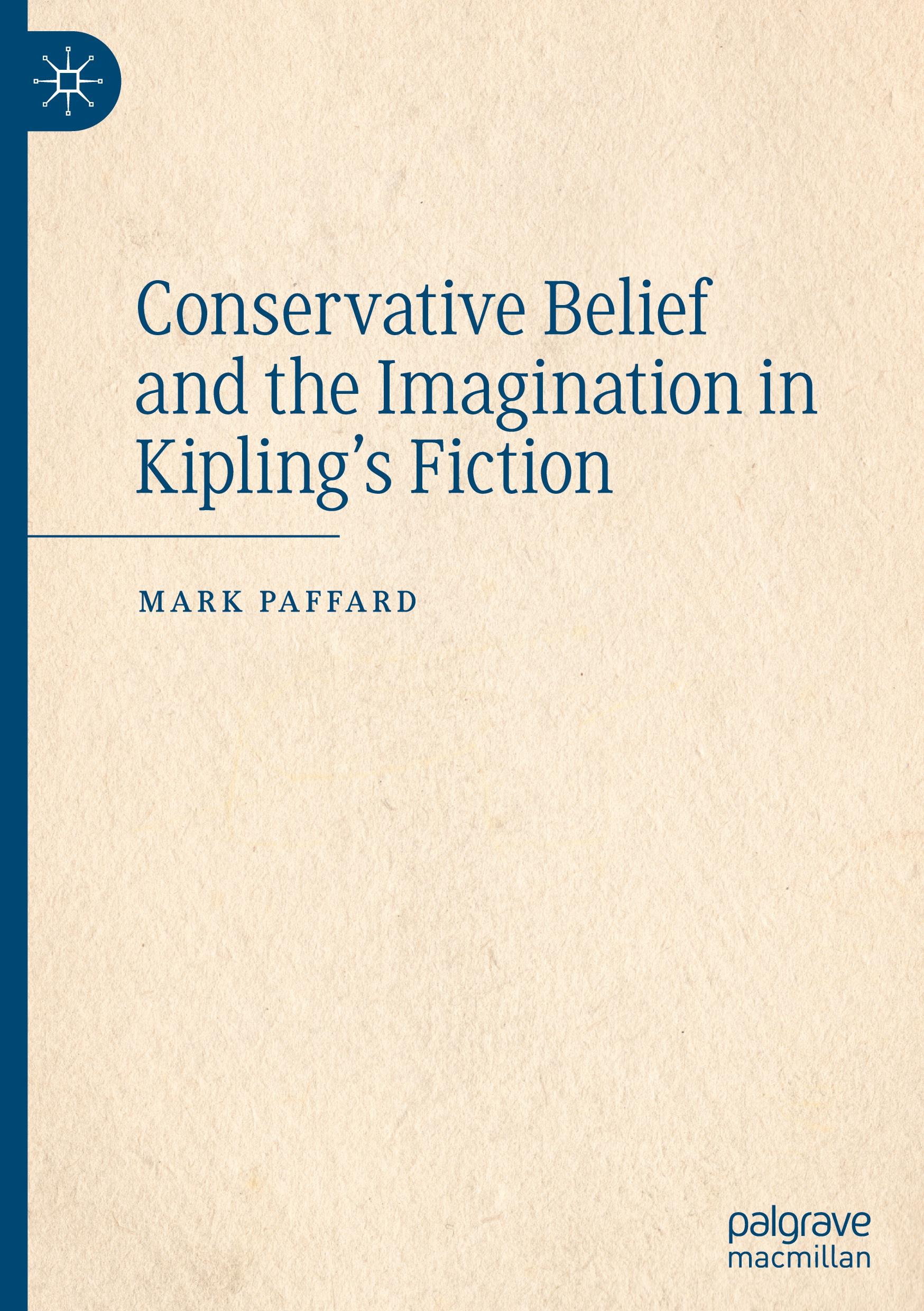 Vorderes Coverbild Conservative Belief and the Imagination in Kipling's Fiction