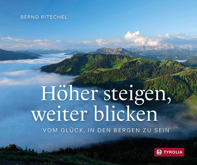 Vorderes Coverbild Höher steigen, weiter blicken