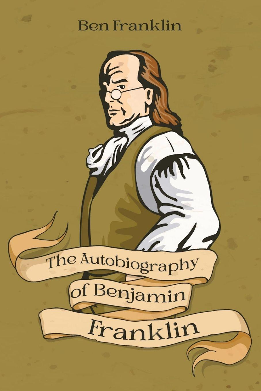 Vorderes Coverbild The Autobiography of Benjamin Franklin