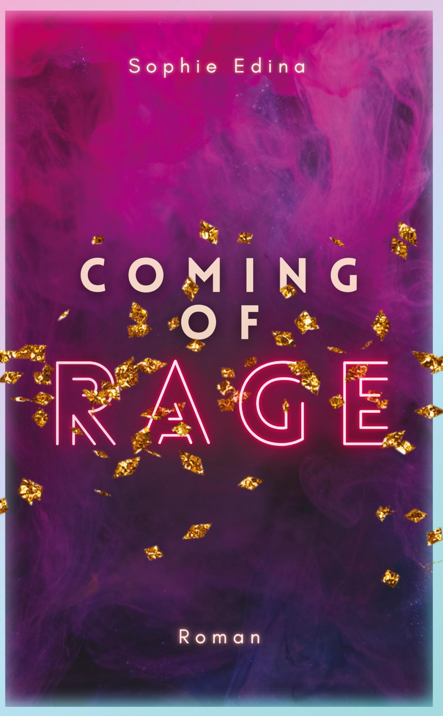 Vorderes Coverbild Coming of Rage | Poetisch-tragischer New Adult mit queerem Slowburn und authentischer Mental-Health-Repräsentation!