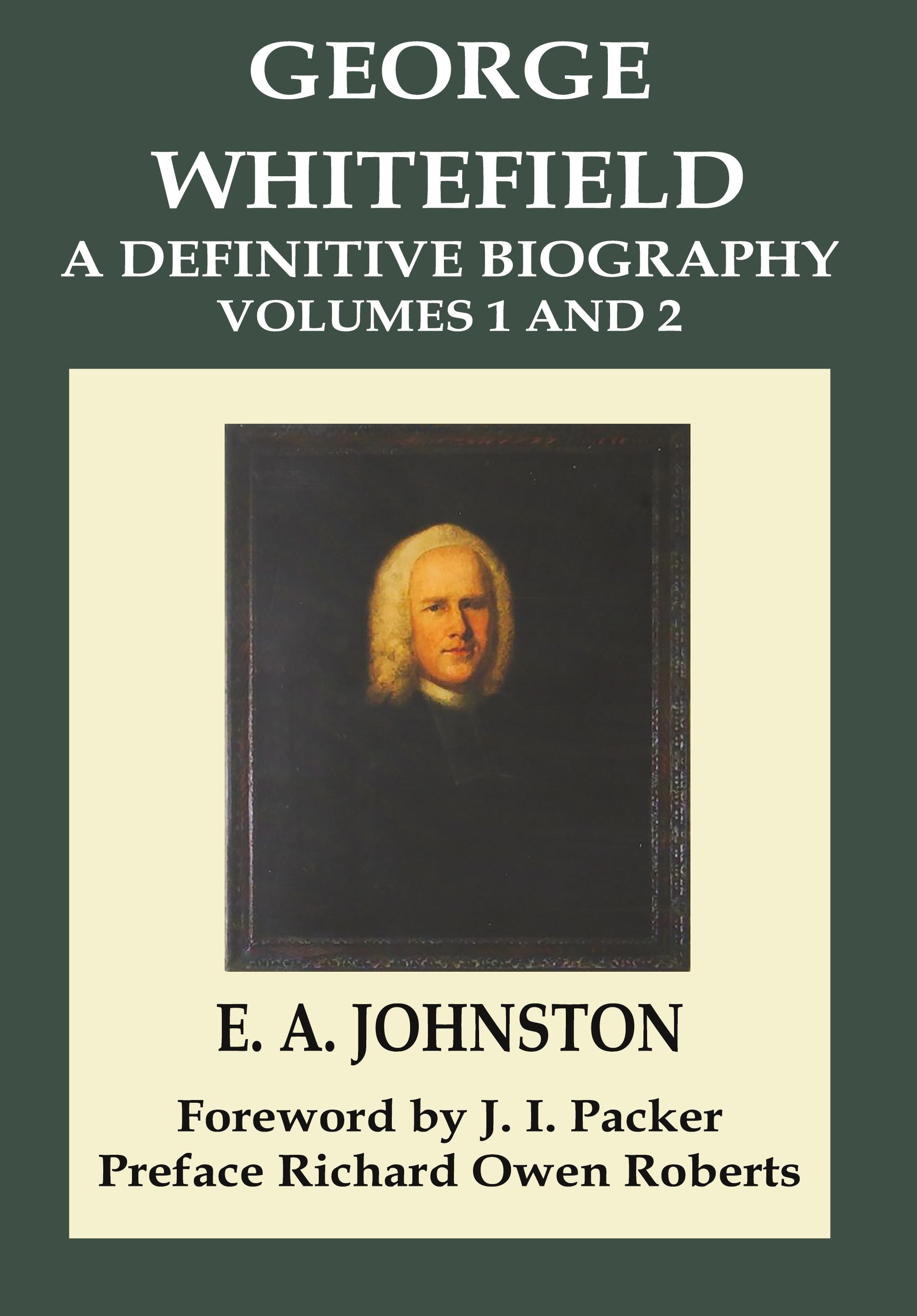 Vorderes Coverbild George Whitefield, A Definitive Biography