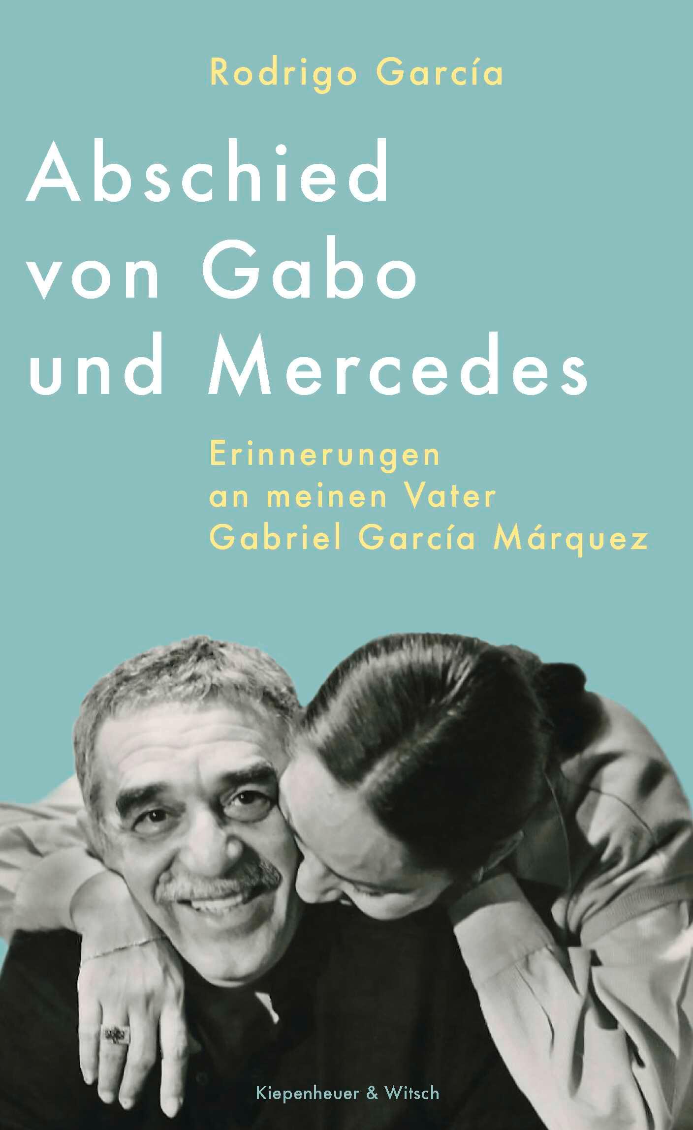 Vorderes Coverbild Abschied von Gabo und Mercedes