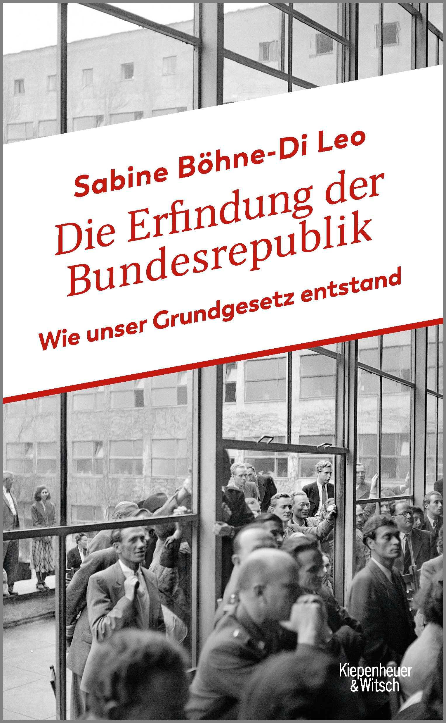 Vorderes Coverbild Die Erfindung der Bundesrepublik