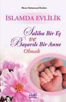 Vorderes Coverbild Islamda Evlilik - Saliha Bir Es ve Basarili Bir Anne Olmak