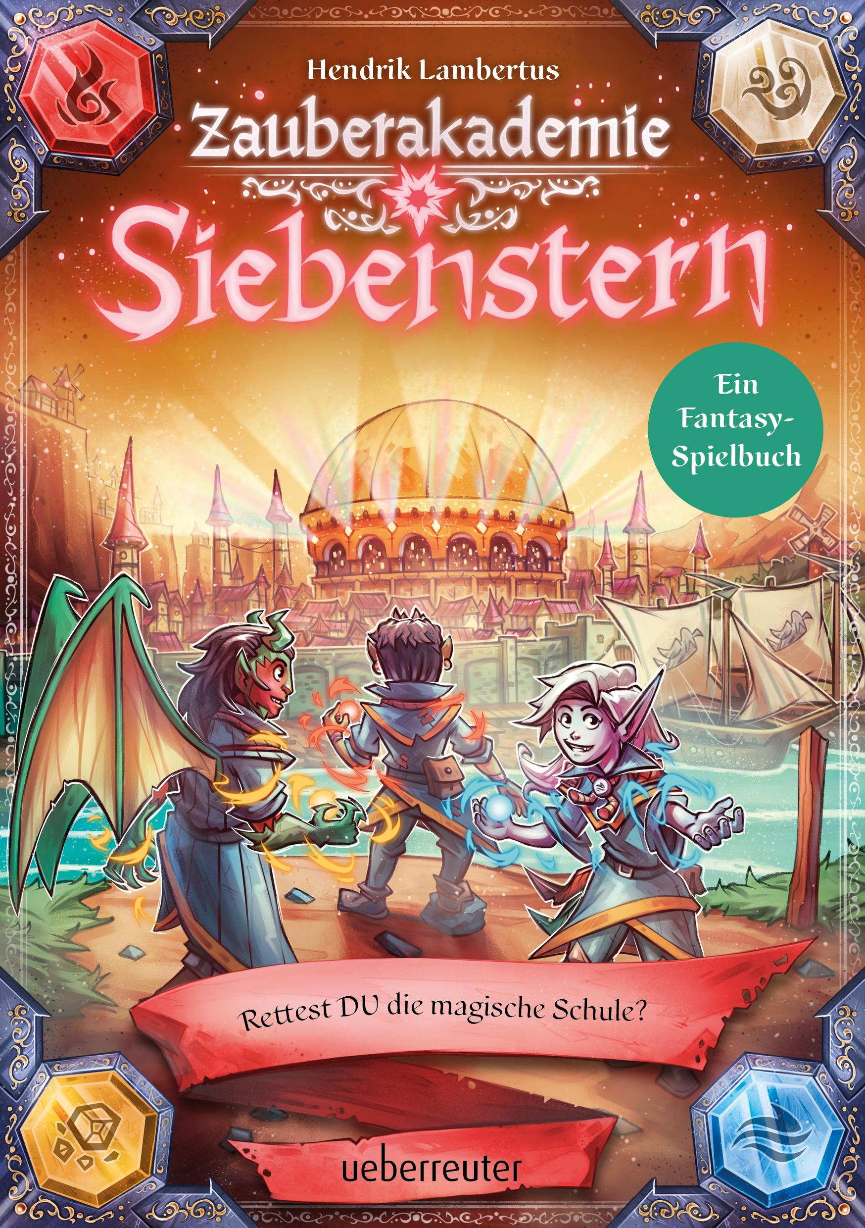 Vorderes Coverbild Zauberakademie Siebenstern - Rettest DU die magische Schule? (Zauberakademie Siebenstern, Bd. 3)