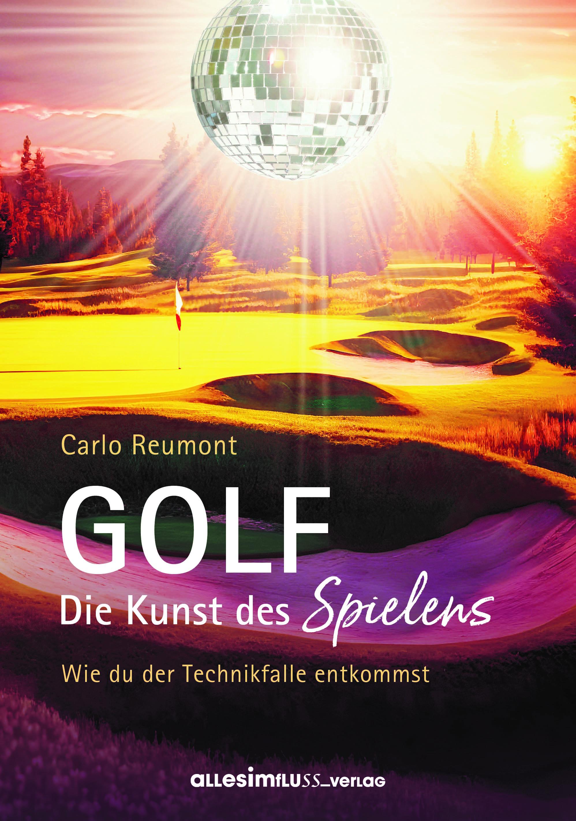 Vorderes Coverbild GOLF - die Kunst des Spielens