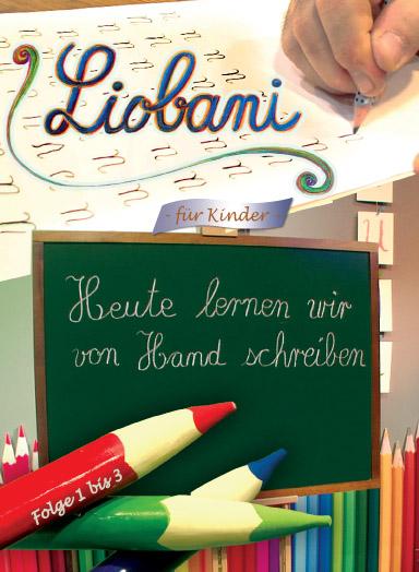 Vorderes Coverbild Liobani - Heute lernen wir von Hand schreiben