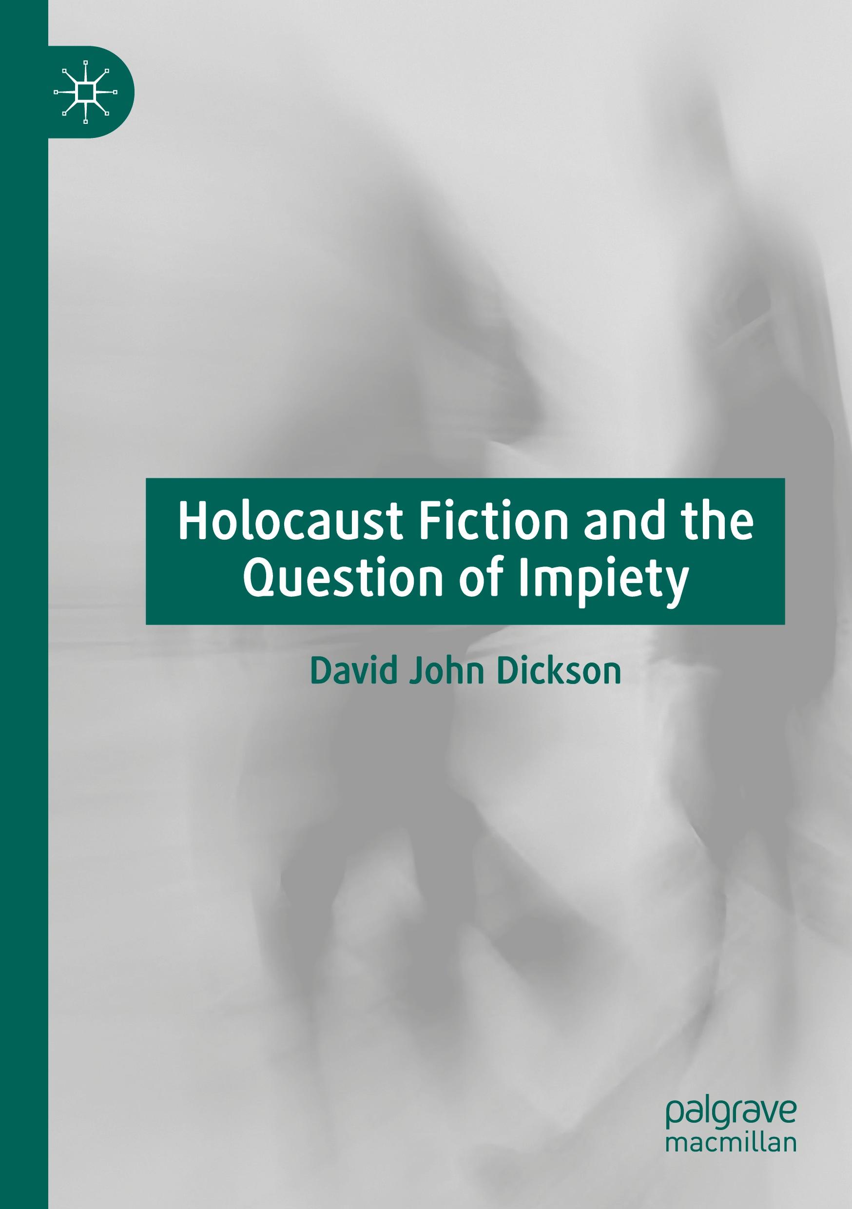 Vorderes Coverbild Holocaust Fiction and the Question of Impiety
