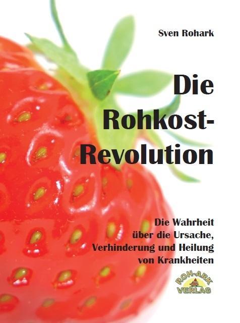Beispielinhalt (Bild) Die Rohkost-Revolution