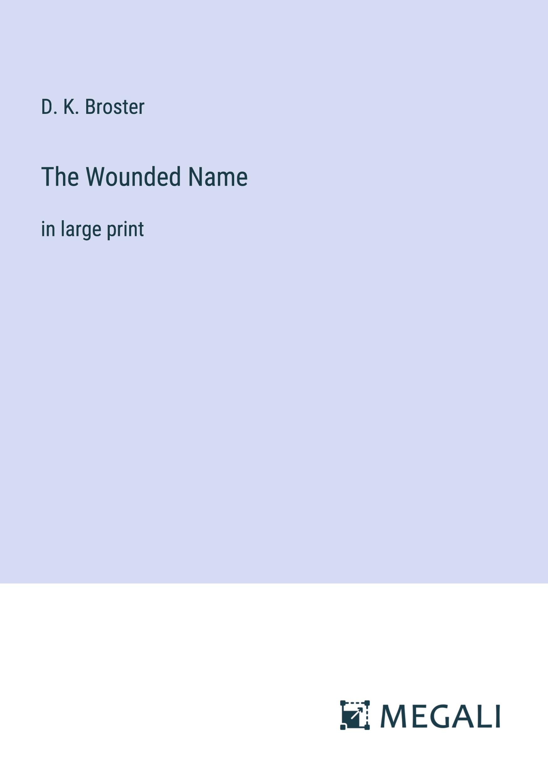 Vorderes Coverbild The Wounded Name