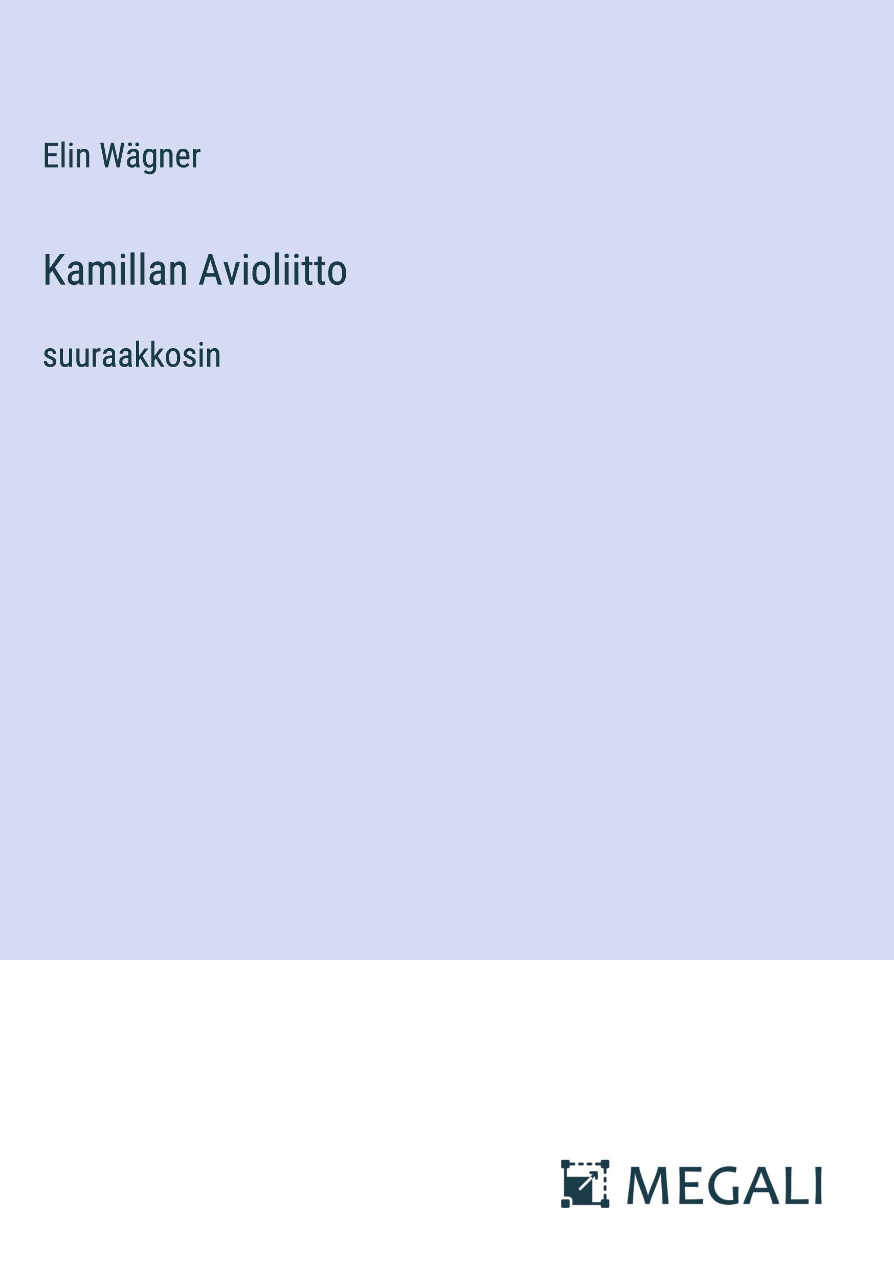 Vorderes Coverbild Kamillan Avioliitto