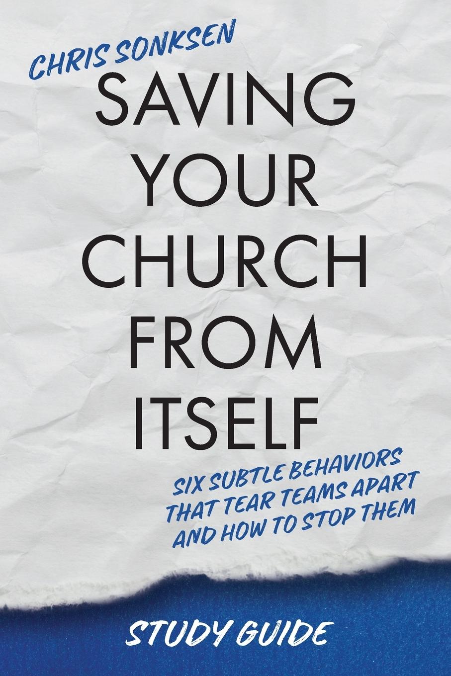 Vorderes Coverbild Saving Your Church From Itself - Study Guide