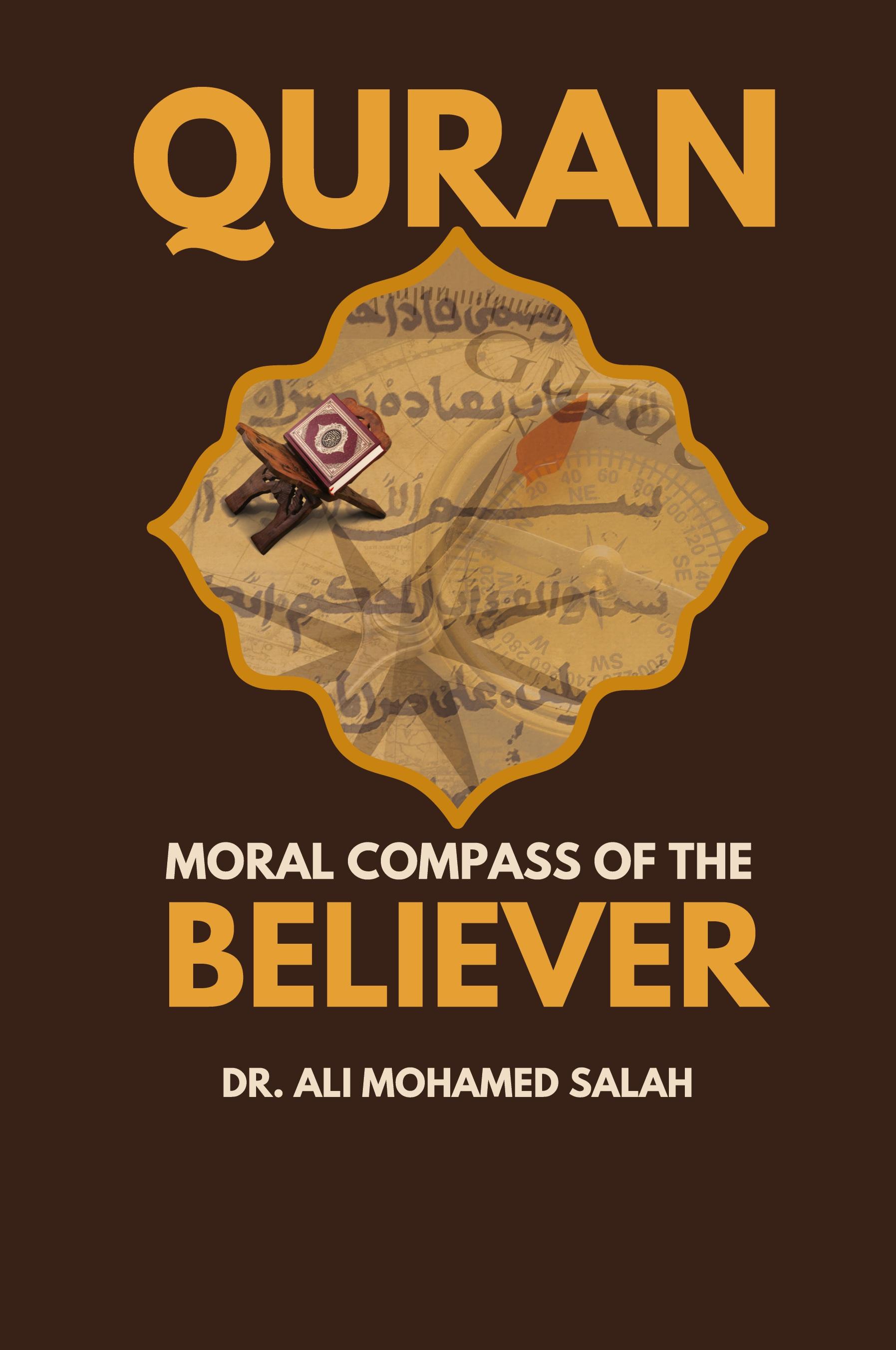 Vorderes Coverbild Qur'an. Moral Compass of the Believer