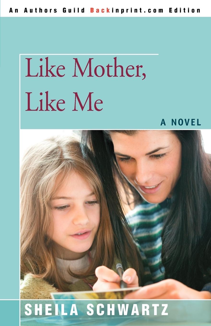 Vorderes Coverbild Like Mother, Like Me