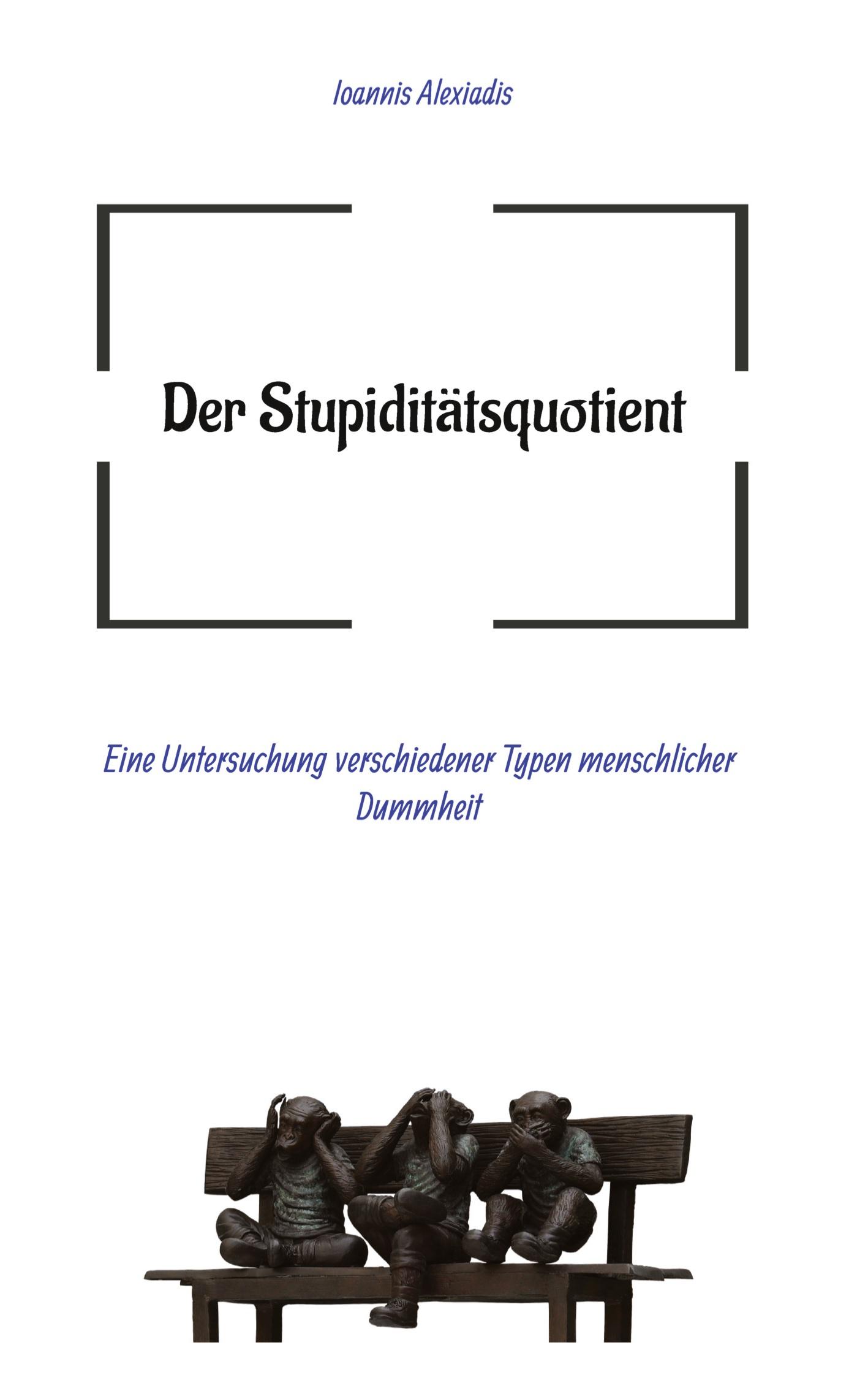 Vorderes Coverbild Der Stupiditätsquotient