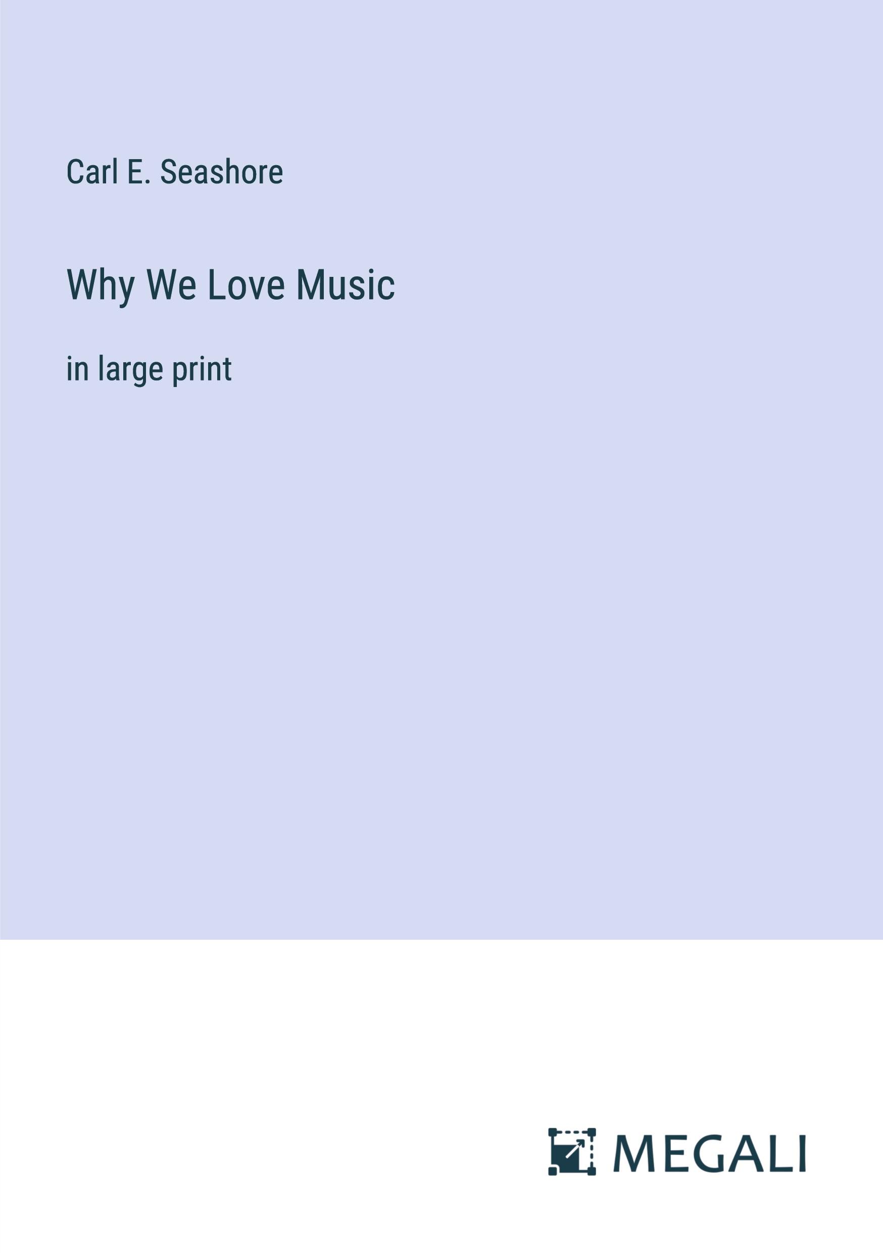 Vorderes Coverbild Why We Love Music