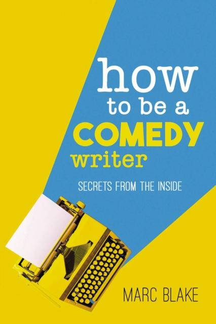 Vorderes Coverbild How To Be A Comedy Writer