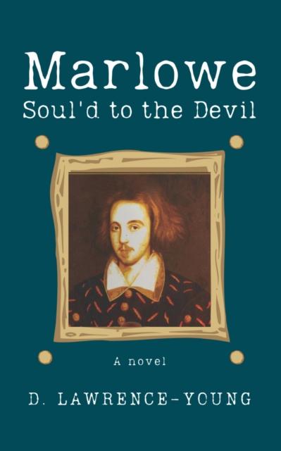 Vorderes Coverbild Marlowe - Soul'd to the Devil