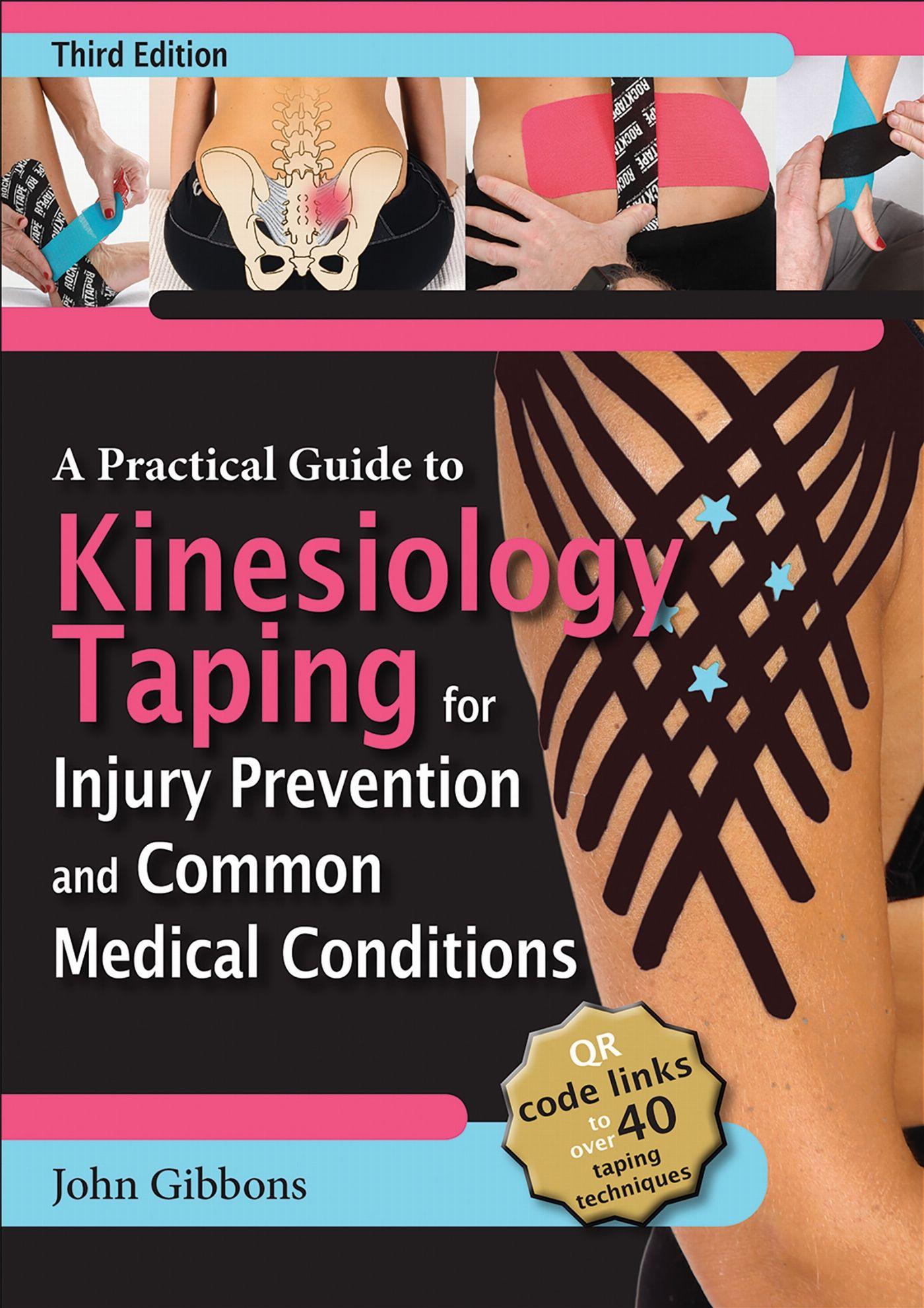 Vorderes Coverbild A Practical Guide to Kinesiology Taping for Injury Prevention and Common Medical Conditions