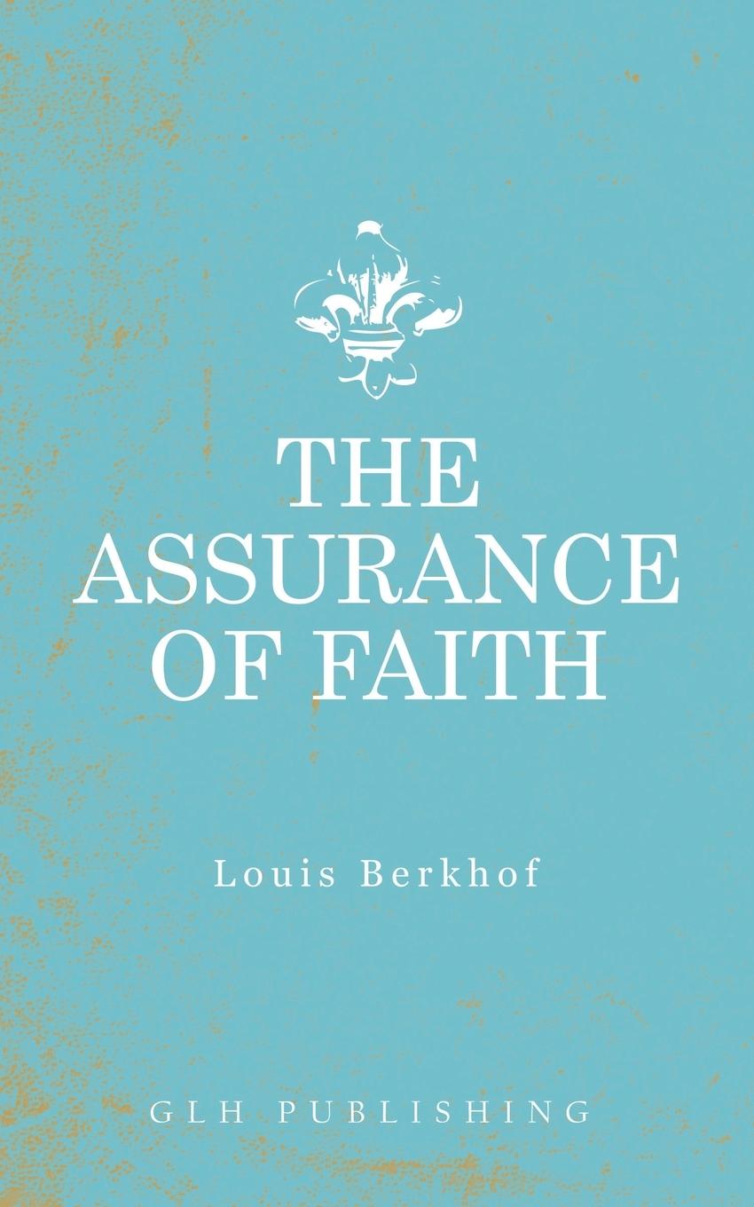 Vorderes Coverbild The Assurance of Faith