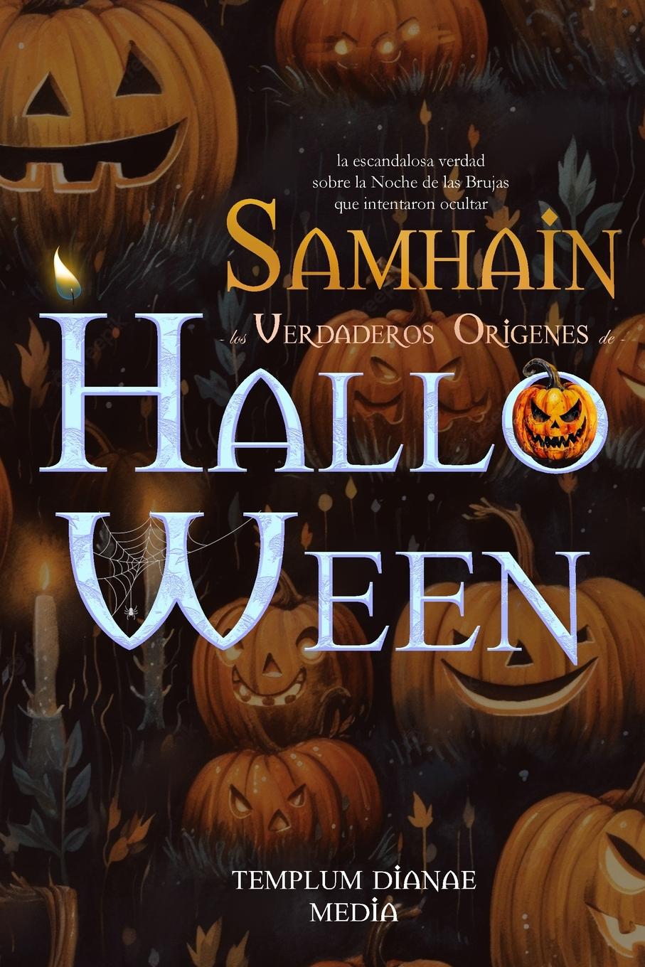 Vorderes Coverbild Samhain - los Verdaderos Orígenes de Halloween