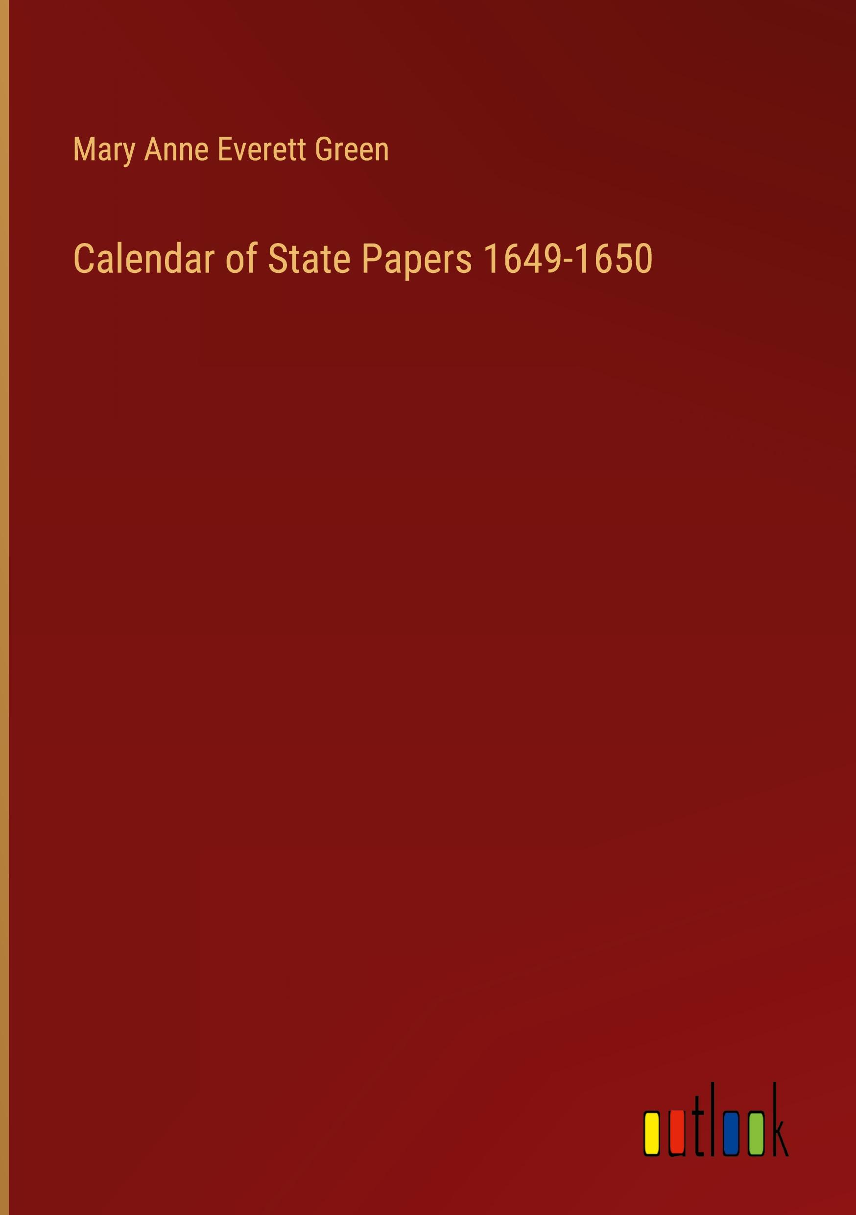 Vorderes Coverbild Calendar of State Papers 1649-1650