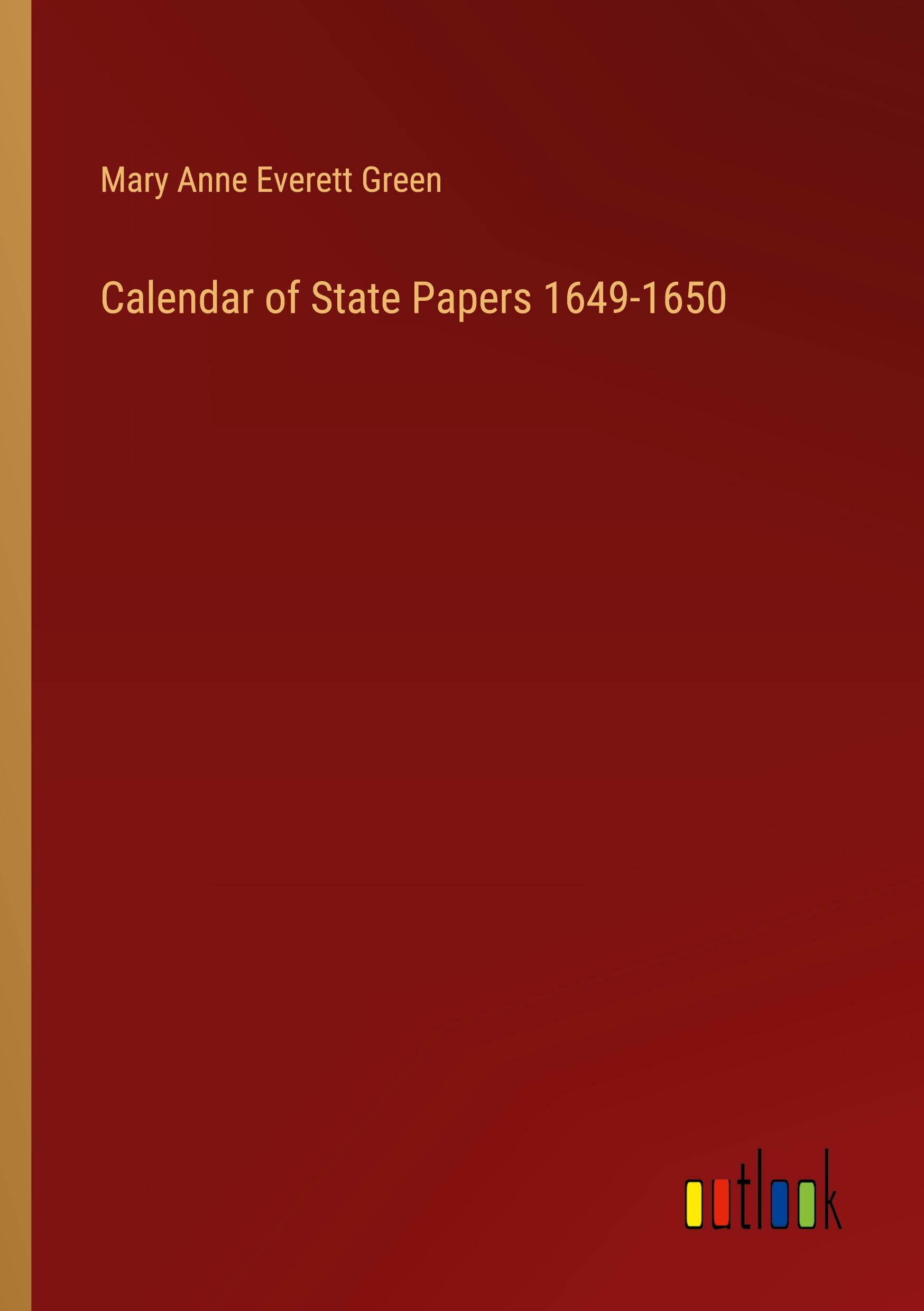 Vorderes Coverbild Calendar of State Papers 1649-1650