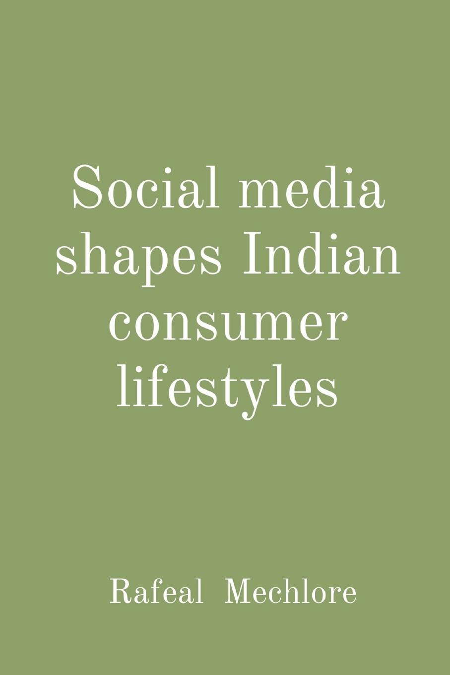 Vorderes Coverbild Social media shapes Indian consumer lifestyles