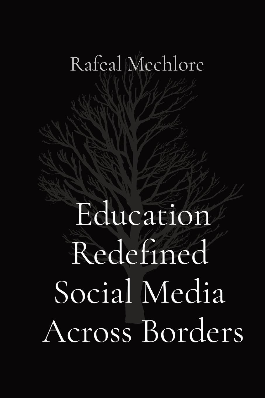 Vorderes Coverbild Education Redefined  Social Media  Across Borders
