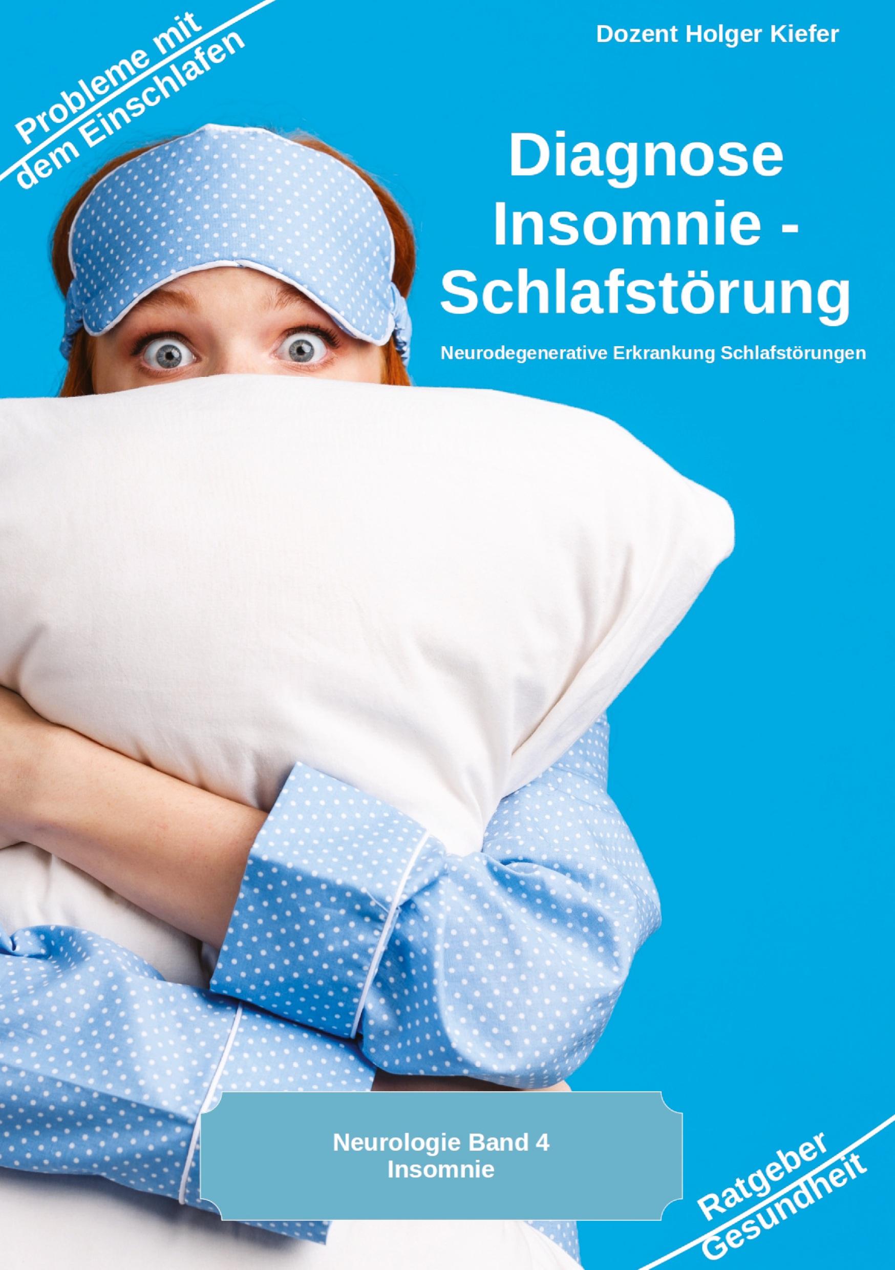 Vorderes Coverbild Diagnose Insomnie - Schlafstörung