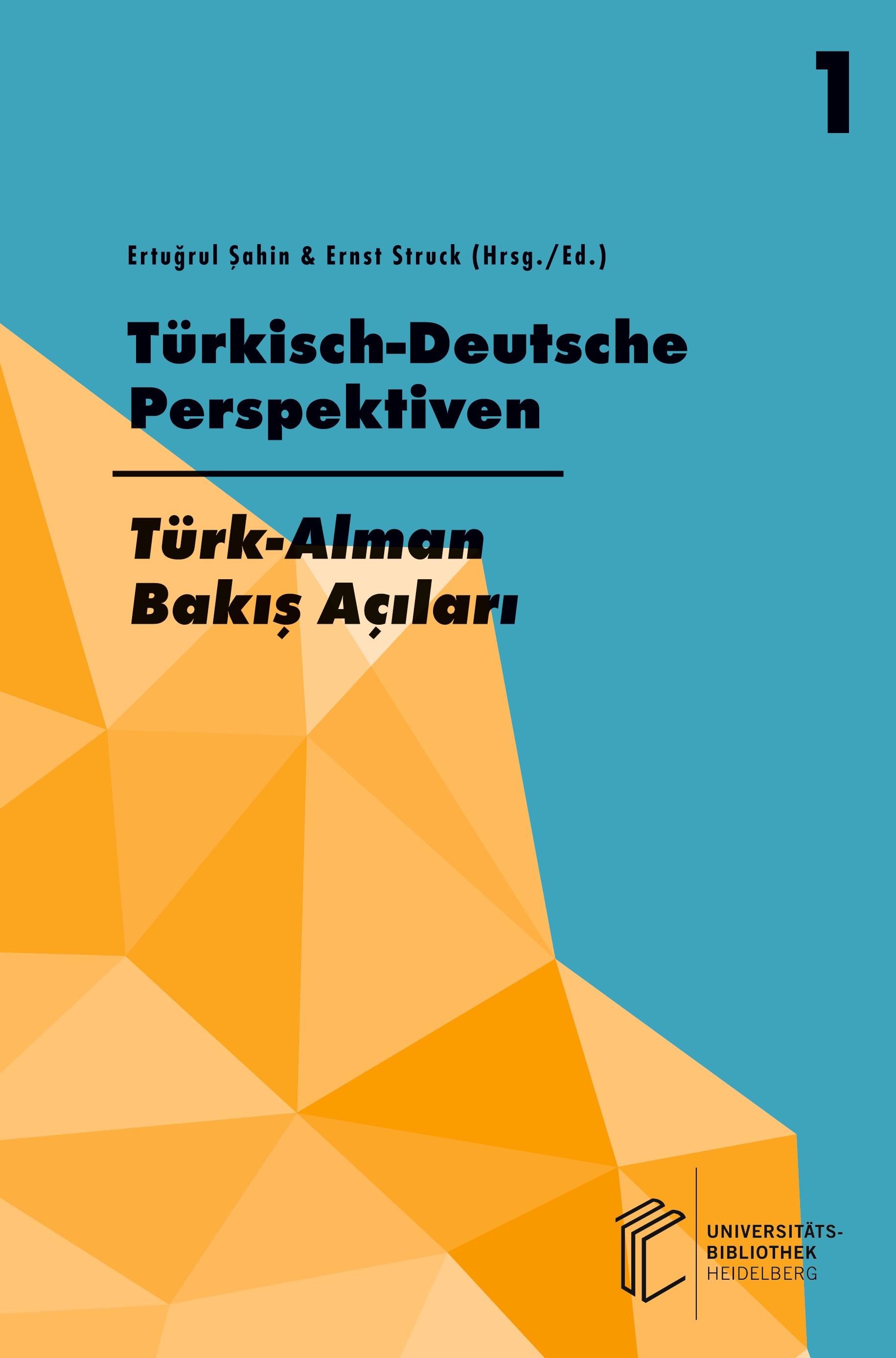 Vorderes Coverbild Jahrbuch der Fakultät für Kultur- und Sozialwissenschaften der                Türkisch-Deutschen... / Türkisch-Deutsche Perspektiven / Türk-Alman Bak¿¿                Aç¿lar¿