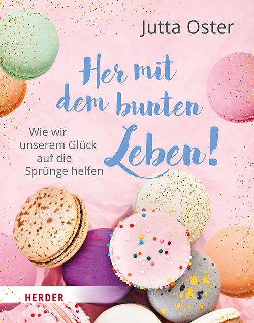 Vorderes Coverbild Her mit dem bunten Leben!