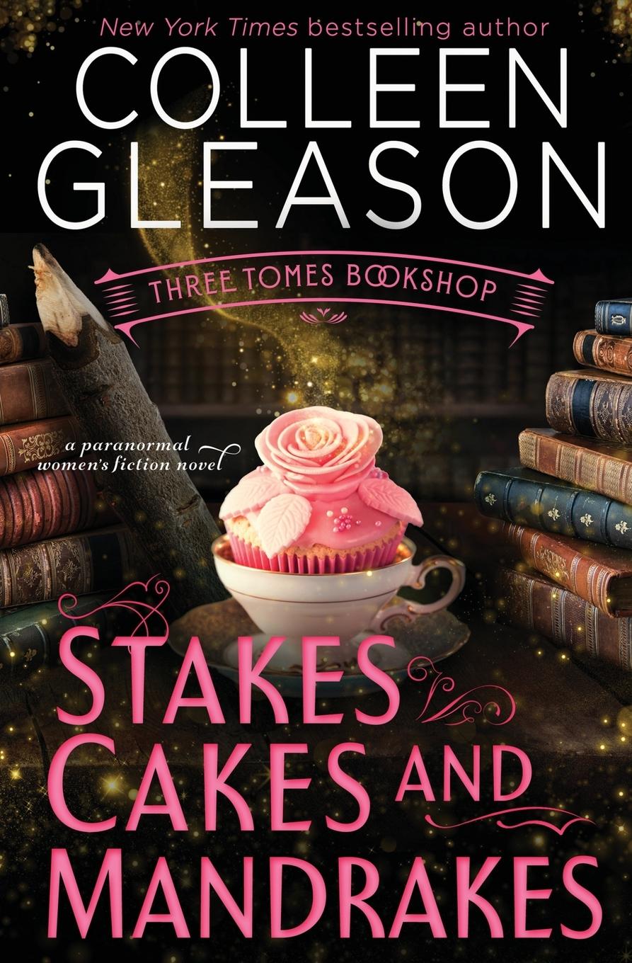 Vorderes Coverbild Stakes, Cakes and Mandrakes