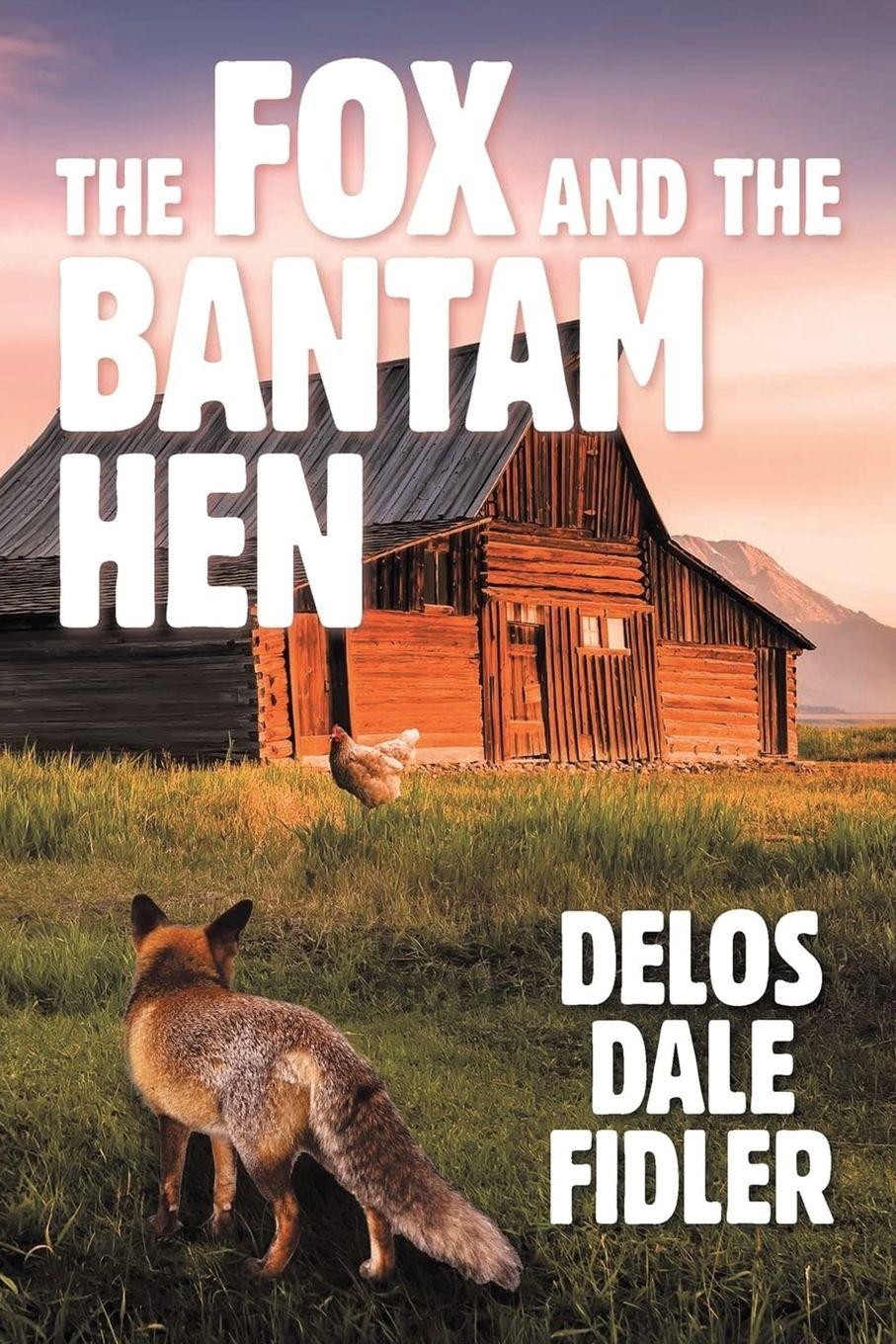 Vorderes Coverbild The Fox and the Bantam Hen