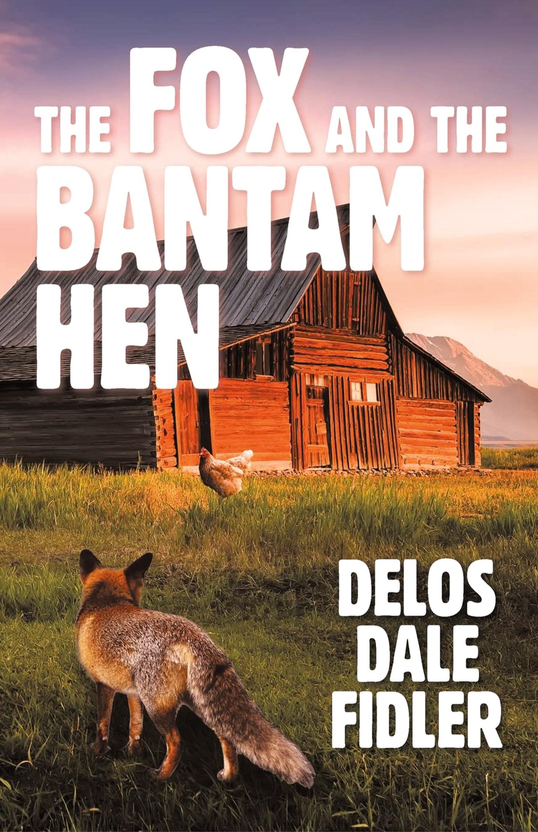 Vorderes Coverbild The Fox and the Bantam Hen