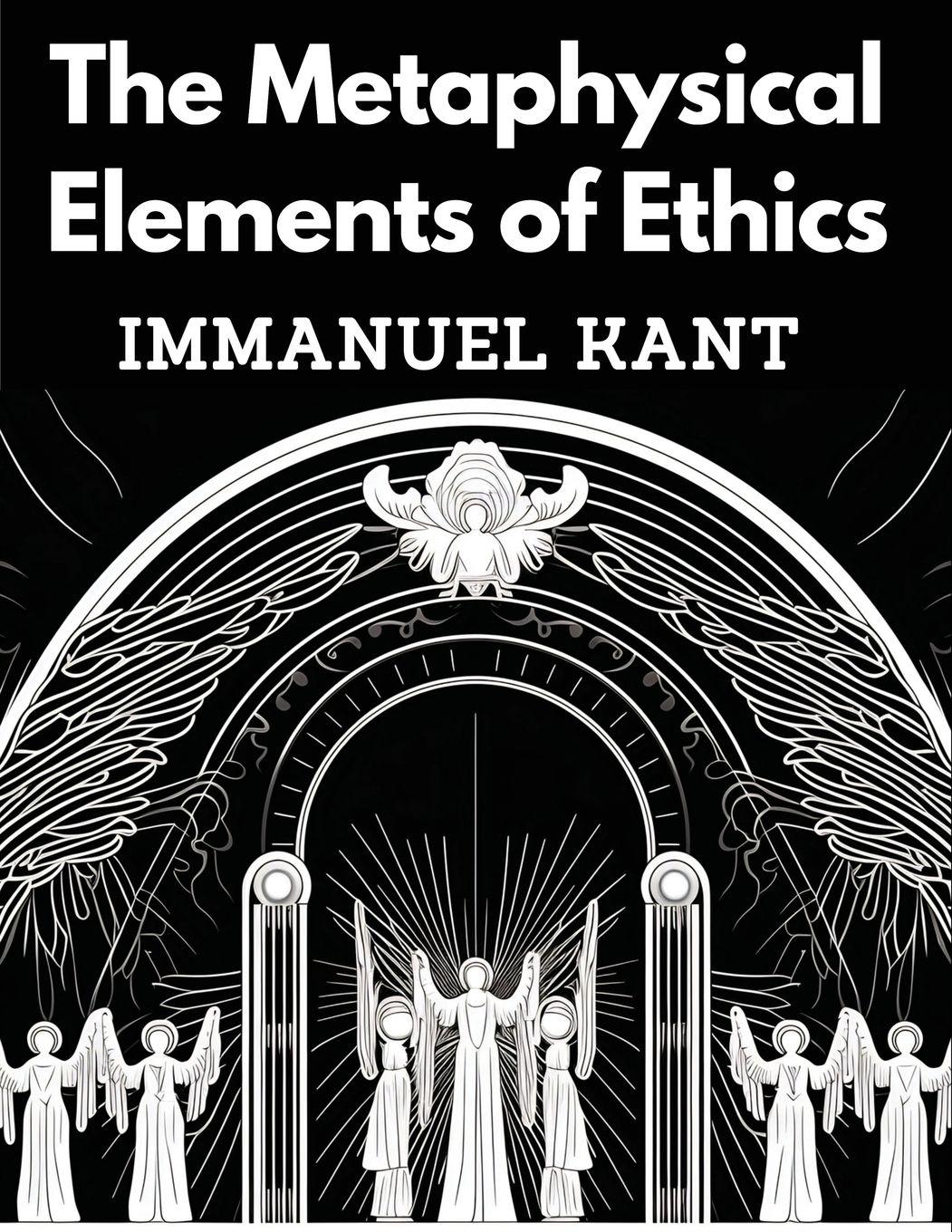 Vorderes Coverbild The Metaphysical Elements of Ethics