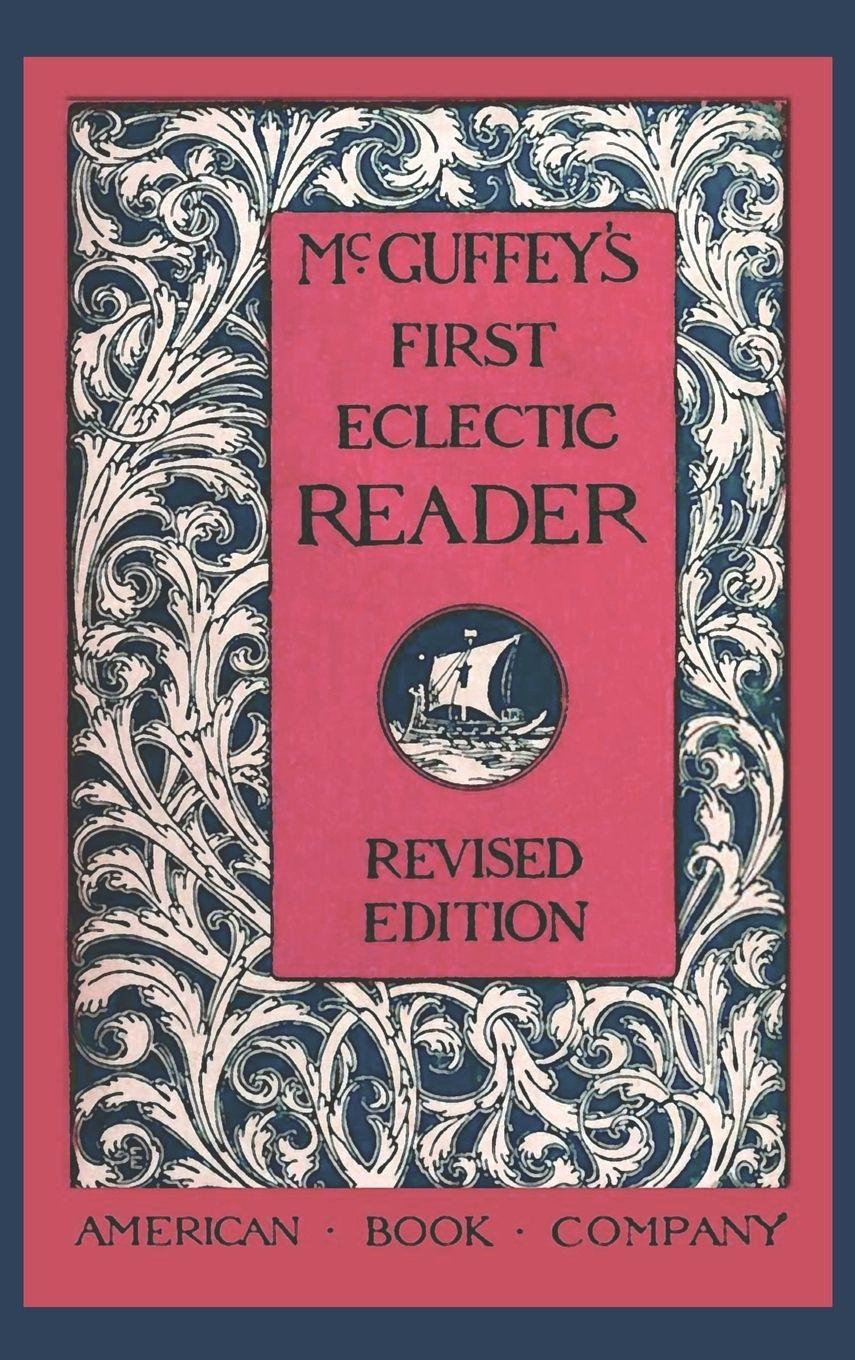 Vorderes Coverbild McGuffey's First Eclectic Reader (Revised)