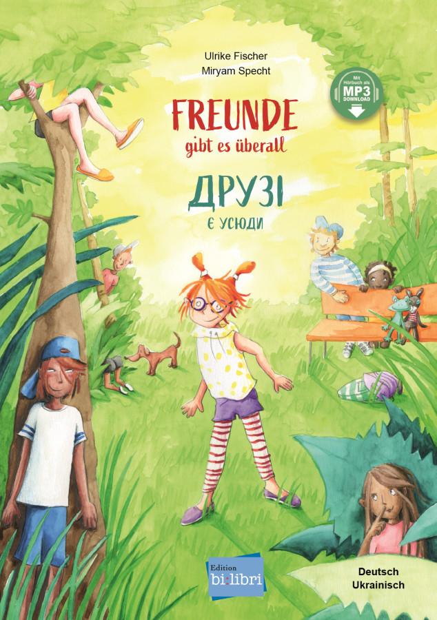 Vorderes Coverbild Freunde gibt es überall (Deutsch-Ukrainisch)