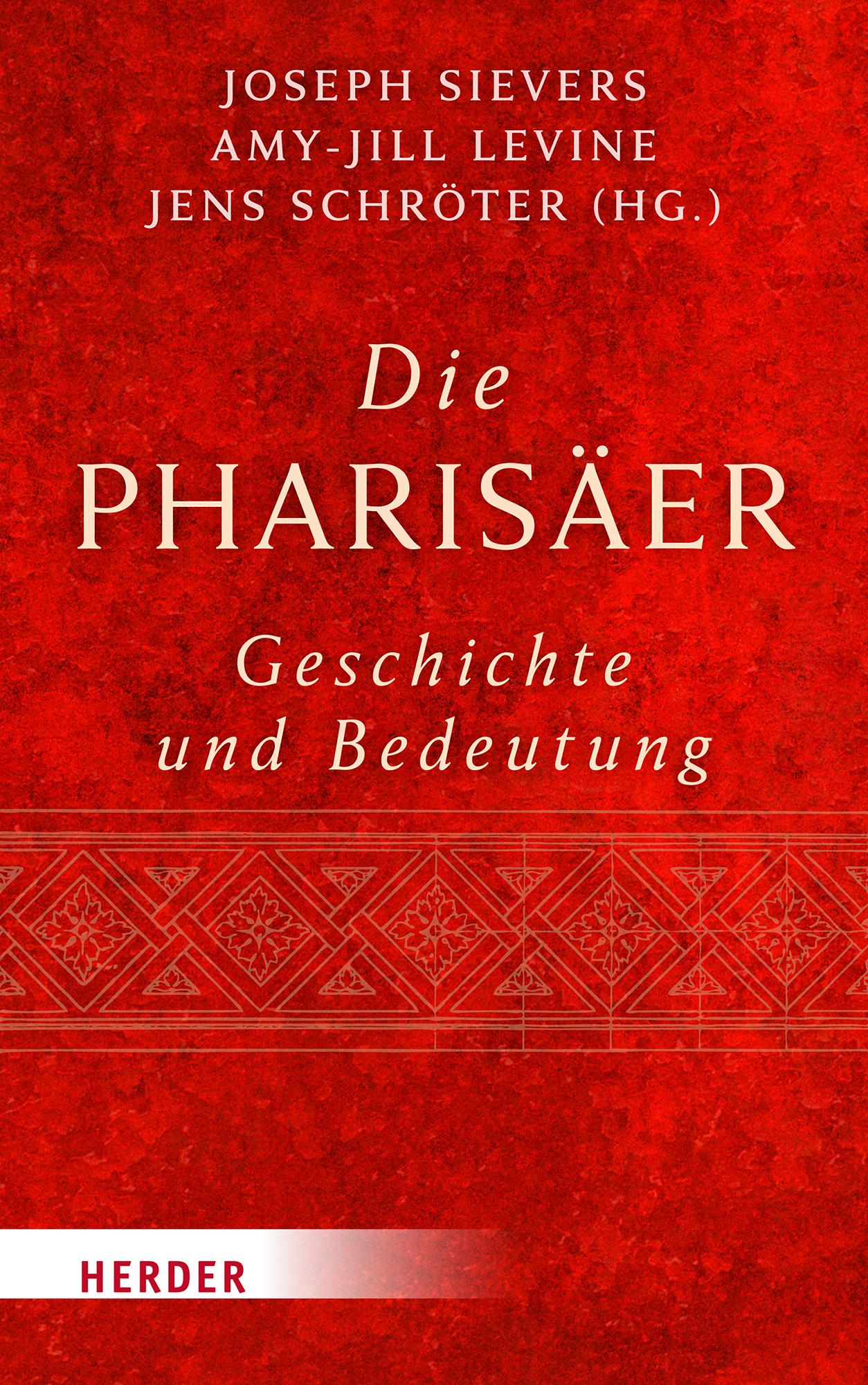 Vorderes Coverbild Die Pharisäer - Geschichte und Bedeutung