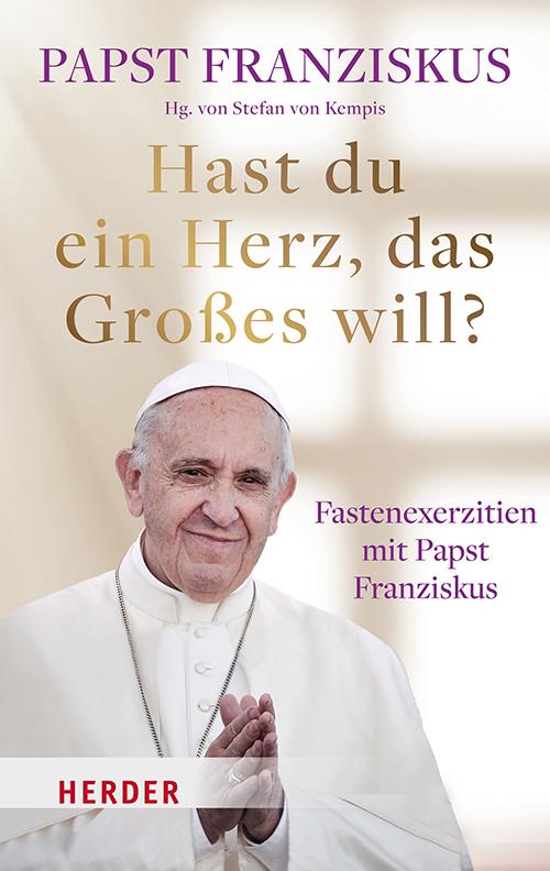Vorderes Coverbild Hast du ein Herz, das Großes will?