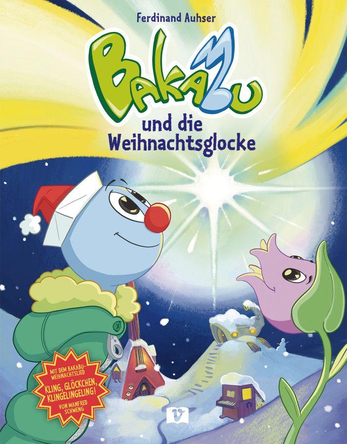Vorderes Coverbild Bakabu und die Weihnachtsglocke