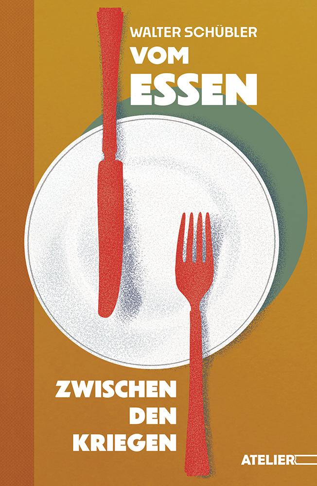 Vorderes Coverbild Vom Essen zwischen den Kriegen